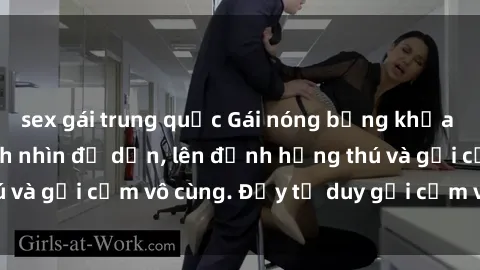 sex gái trung quốc Gái nóng bỏng khỏa thân khiến mọi ánh nhìn đổ dồn, lên đỉnh hứng thú và gợi cảm vô cùng. Đầy tư duy gợi cảm và quyến rũ.