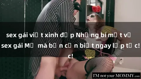 sex gái việt xinh đẹp Những bí mật về sex gái Mỹ mà bạn cần biết ngay lập tức!