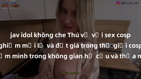 jav idol không che Thú vị với sex cosplay anime: Trải nghiệm mới lạ và đắt giá trong thế giới cosplay! Đắm mình trong không gian hư cấu và thỏa mãn niềm đam mê của bạn!
